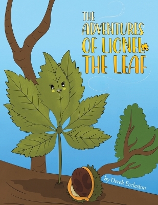 The Adventures of Lionel the Leaf book