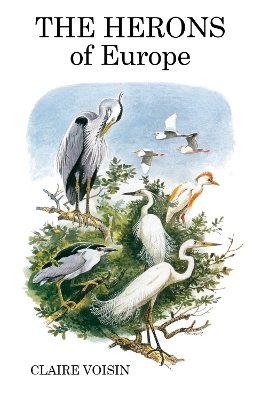 The Herons of Europe by Claire Voisin