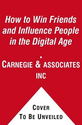 How to Win Friends and Influence People in the Digital Age book