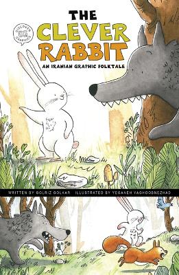 The Clever Rabbit: An Iranian Graphic Folktale book