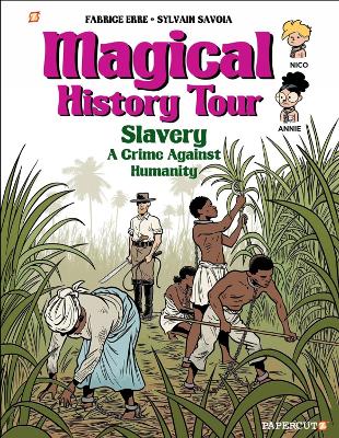 Magical History Tour Vol. 11: Slavery book