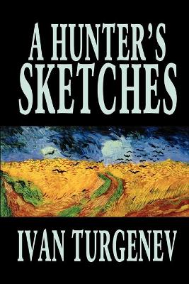 A Hunter's Sketches by Ivan Turgenev
