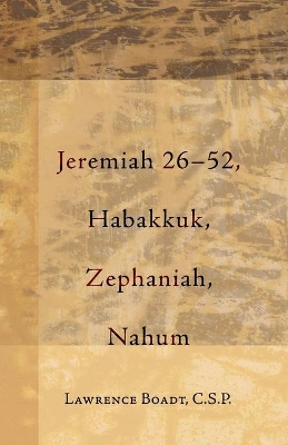 Jeremiah 26-52, Habakkuk, Zephaniah, Nahum book
