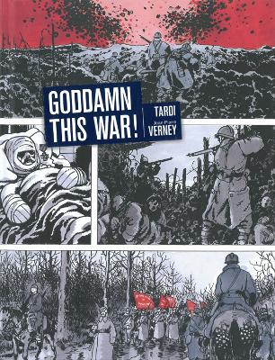 Goddamn This War! book