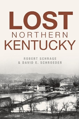 Lost Northern Kentucky book