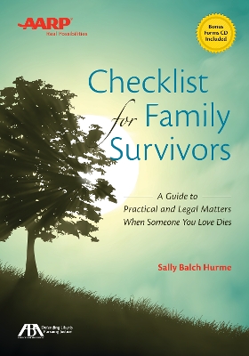 ABA/AARP Checklist for Family Survivors: A Guide to Practical and Legal Matters When Someone You Love Dies book