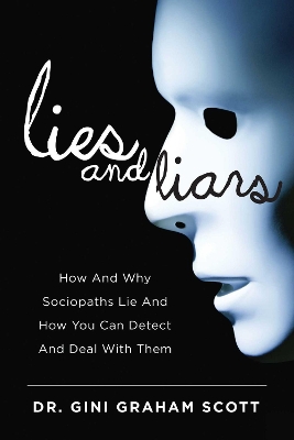 Lies and Liars by Gini Graham Scott
