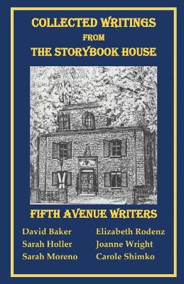 Collected Writings from the Storybook House book