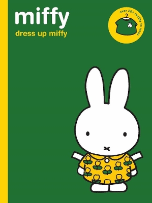 Miffy: Dress Up Miffy Book book