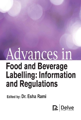 Advances in Food and Beverage Labelling: Information and Regulations book