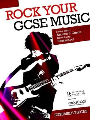 Rock Your GCSE - Ensemble Pieces book
