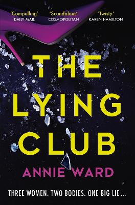 The Lying Club by Annie Ward