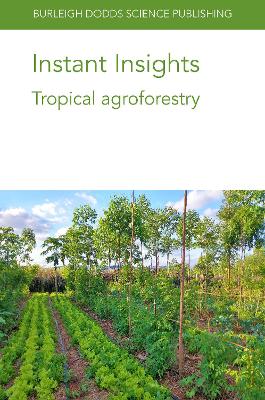 Instant Insights: Tropical Agroforestry book