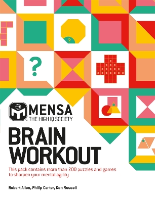 Mensa Brain Workout Pack: Improve your mental abilities with 200 puzzles and games book