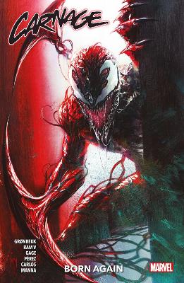 Carnage Vol. 1: Born Again by Torunn Gronbekk