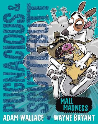 Pugnacious and Scuttlebutt: Mall Madness!!! book