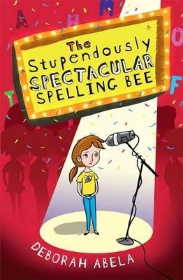 Stupendously Spectacular Spelling Bee book