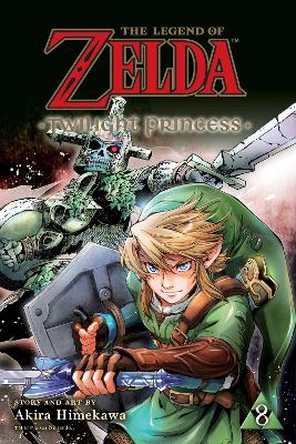 The The Legend of Zelda: Twilight Princess, Vol. 8 by Akira Himekawa