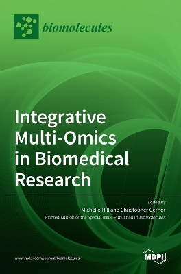 Integrative Multi-Omics in Biomedical Research book