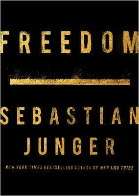 Freedom by Sebastian Junger