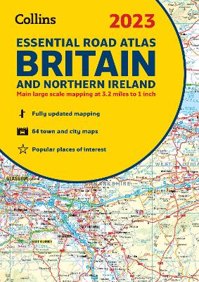 2023 Collins Essential Road Atlas Britain and Northern Ireland: A4 Spiral (Collins Road Atlas) book
