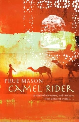 Camel Rider by Prue Mason