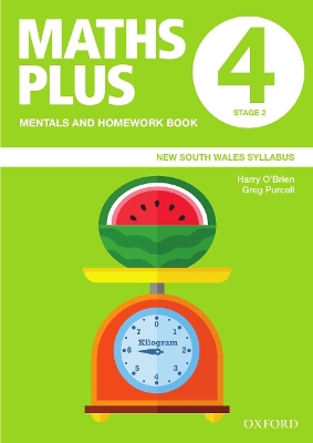 Maths Plus NSW Syllabus Mentals and Homework Book 4, 2020 book