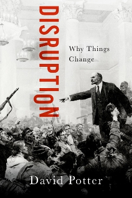 Disruption: Why Things Change book