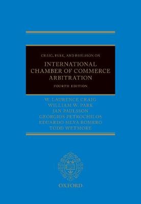 Craig, Park and Paulsson on International Chamber of Commerce Arbitration by Laurence Craig