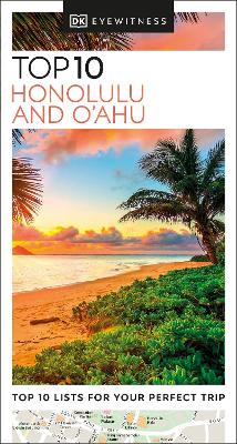 DK Eyewitness Top 10 Honolulu and O'ahu by DK Eyewitness