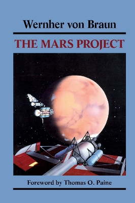The The Mars Project by Wernher Von Braun
