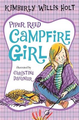 Piper Reed, Campfire Girl by Kimberly Willis Holt