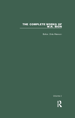 The Complete Works of W.R. Bion: Volume 2 by W. R. Bion