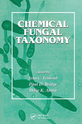 Chemical Fungal Taxonomy by Jens C. Frisvad