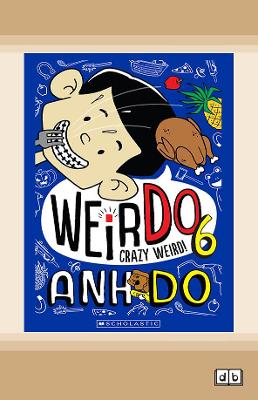 WeirDo #6: Crazy Weird! book