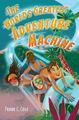 World's Greatest Adventure Machine book