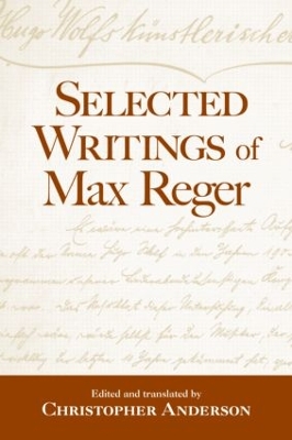 Selected Writings of Max Reger book