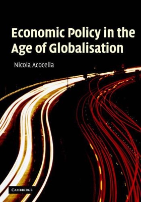 Economic Policy in the Age of Globalisation book