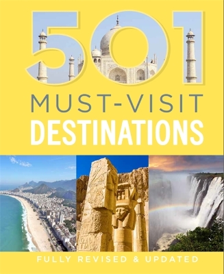 501 Must-Visit Destinations by D Brown