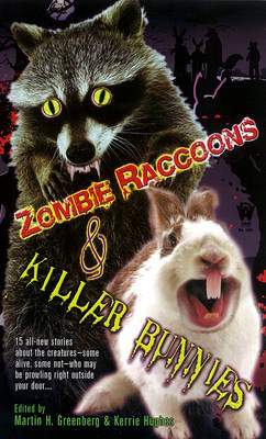 Zombie Raccoons & Killer Bunnies book