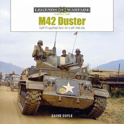 M42 Duster: Self-Propelled Antiaircraft Vehicle book