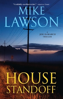 House Standoff: A Joe DeMarco Thriller by Mike Lawson