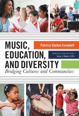 Music, Education, and Diversity by Patricia Shehan Campbell