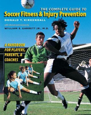 Complete Guide to Soccer Fitness and Injury Prevention book