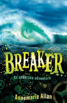 Breaker by Annemarie Allan