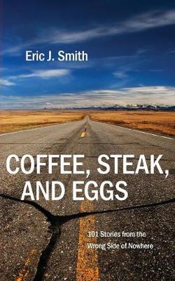 Coffee, Steak and Eggs book