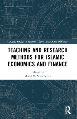 Teaching and Research Methods for Islamic Economics and Finance by Mohd Ma'Sum Billah