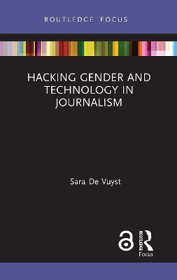 Hacking Gender and Technology in Journalism book