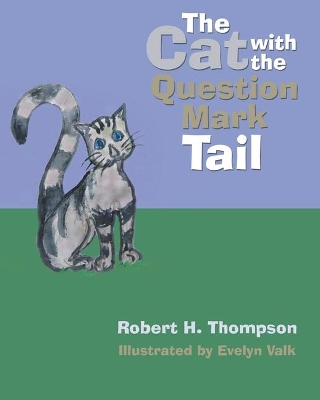 The Cat with the Question Mark Tail book