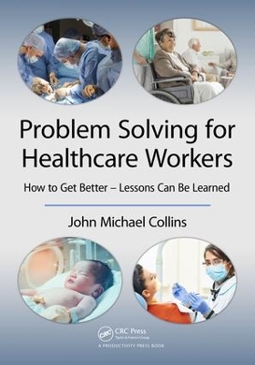 Problem Solving for Healthcare Workers book